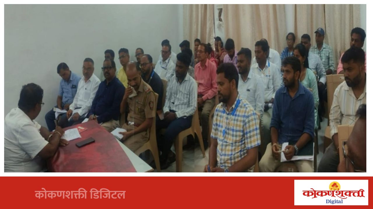 आपत्ती काळात सर्व विभागांनी नागरिकांच्या सर्वोच्च सुरक्षिततेला प्राधान्य द्यावे, मालवण तालुका आपत्ती व्यवस्थापन बैठकीत सूचना